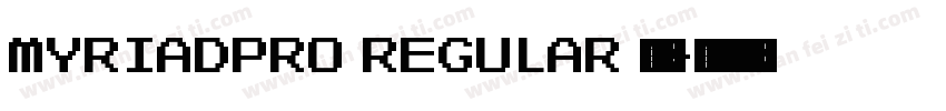 MYRIADPRO REGULAR 普通字体转换